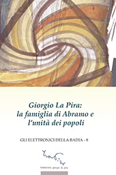 E-book, Giorgio La Pira : la famiglia di Abramo e l'unità dei popoli, Polistampa