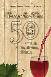 eBook, Toscanello d'Oro : 50 anni di storia, di vino, di festa, Polistampa