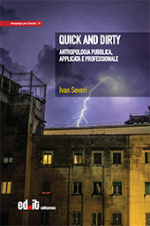 E-book, Quick and dirty : antropologia pubblica, applicata e professionale, Editpress