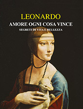 E-book, Amore ogni cosa vince : segreti di vita e bellezza, Leonardo, da Vinci, 1452-1519, Interlinea