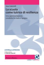 E-book, La scuola come tutrice di resilienza : una sperimentazione condotta tra Italia e Spagna, Franco Angeli