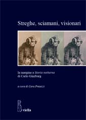 E-book, Streghe, sciamani, visionari : in margine a Storia notturna di Carlo Ginzburg, Viella