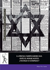 eBook, La prensa norteamericana ante el holocausto : ¿testigo o cómplice?, Ors Ausín, Alicia, Universidad de Alcalá