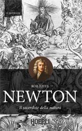 eBook, Newton : il sacerdote della natura, Iliffe, Rob., Hoepli