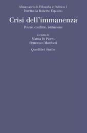 eBook, Crisi dell'immanenza : potere, conflitto, istituzione, Quodlibet