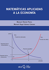 E-book, Matemáticas aplicadas a la Economía, Úbeda Flores, Manuel, Universidad de Almería