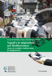 E-book, Napoli e le migrazioni nel Mediterraneo : verso un modello mediterraneo di integrazione?, Franco Angeli