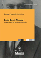 eBook, Pedro Dorado Montero : vida y obra de un pensador heterodoxo, Pascual Matellán, Laura, Ediciones Universidad de Salamanca