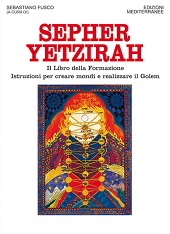 eBook, Sepher Yetzirah : il libro della formazione : istruzioni per creare mondi e realizzare il Golem, Edizioni Mediterranee