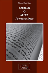 E-book, Ciudad o selva : poemas etíopes, Ruiz Rico, Manuel, Alfar