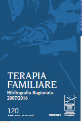 Heft, Terapia familiare : rivista interdisciplinare di ricerca ed intervento relazionale : 120, 2, 2019, Franco Angeli