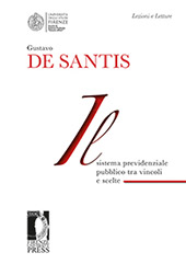 E-book, Il sistema previdenziale pubblico tra vincoli e scelte, De Santis, Gustavo, Firenze University Press