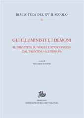 eBook, Gli illuministi e i demoni : il dibattito su magia e stregoneria dal Trentino all'Europa, Edizioni di storia e letteratura