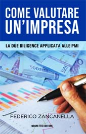 E-book, Come valutare un'impresa : la due diligence applicata alle PMI, Zancanella, Federico, Negretto