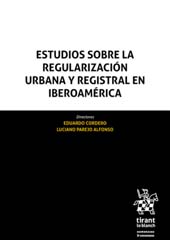 E-book, Estudios sobre la regularización urbana y registral en iberoamérica, Tirant lo Blanch
