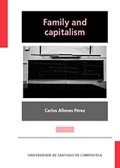 eBook, Family and capitalism : a linguistic and political study, Allones Pérez, Carlos, Universidad de Santiago de Compostela