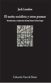E-book, El sueño socialista y otros poemas, London, Jack, Visor Libros