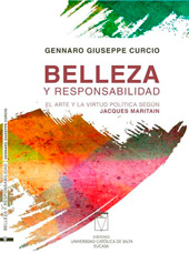 E-book, Belleza y responsabilidad : el arte y la virtud política según Jacques Maritain, EUCASA - Universidad Católica de Salta