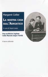 E-book, La nostra casa sull'Adriatico : una scrittrice inglese nelle Marche dopo l'Unità (1873-1885), Collier, Margaret, Il lavoro editoriale