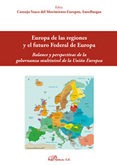 Capítulo, ¿Una Europa (Más) Federal? : límites a la federalización de la UE y el papel de las regiones, Dykinson