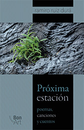 E-book, Próxima estación : poemas, canciones y cuentos, Ruiz Durá, Ramiro, Bonilla Artigas Editores