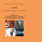 E-book, Atti LI Convegno della ceramica 2018 : ceramica 4.0 : nuove esperienze e tecnologie per la comunicazione, catalogazione e musealizzazione della ceramica, Centro ligure per la storia della ceramica
