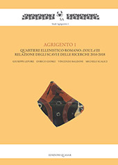 E-book, Agrigento 1 : quartiere ellenistico-romano : Insula III : relazione degli scavi e delle ricerche 2016-2018, Edizioni Quasar