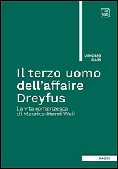 E-book, Il terzo uomo dell'affaire Dreyfus : la vita romanzesca di Maurice-Henri Weil, TAB edizioni