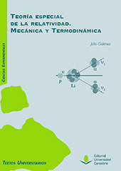 E-book, Teoría especial de la relatividad : mecánica y termodinámica, Güémez Ledesma, José Julio, Editorial de la Universidad de Cantabria