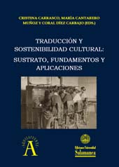 E-book, Traducción y sostenibilidad cultural : sustrato, fundamentos y aplicaciones, Ediciones Universidad de Salamanca