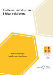 eBook, Problemas de estructuras básicas del álgebra, Escoriza López, José, Universidad de Almería