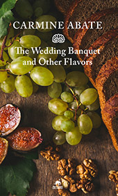 eBook, The Wedding Banquet and Other Flavors, Abate, Carmine, Metauro
