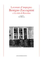 Chapitre, Fra Ravenna e Roma : l'impegno politico di Benigno Zaccagnini per la sua città, Longo editore