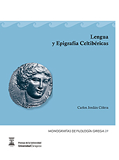 E-book, Lengua y epigrafía celtibéricas, Jordán Cólera, Carlos, Prensas de la Universidad de Zaragoza
