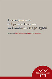 E-book, La congiuntura del primo Trecento in Lombardia (1290-1360), École française de Rome