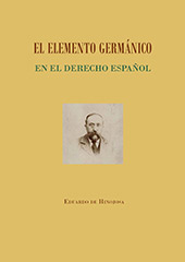 E-book, El elemento germánico en el derecho español, De Hinojosa, Eduardo, Dykinson