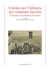 eBook, Colonie per l'infanzia nel ventennio fascista : un progetto di pedagogia del regime, Longo editore
