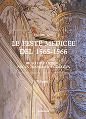 eBook, Le feste medicee del 1565 : riuso dell'antico e nuova tradizione figurativa : vol. I-II, Lepri, Nicoletta, LoGisma