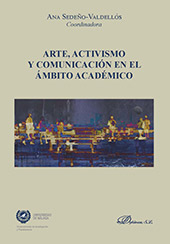 Kapitel, Arte, activismo y comunicación en la universidad española actual : a modo de presentación, Dykinson