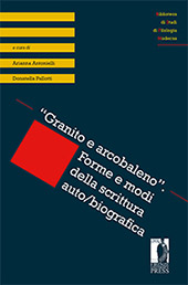 E-book, Granito e arcobaleno : forme e modi della scrittura auto/biografica, Firenze University Press