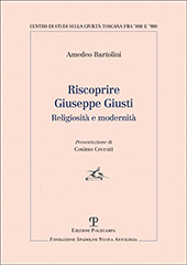E-book, Riscoprire Giuseppe Giusti : religiosità e modernità, Bartolini, Amedeo, author, Edizioni Polistampa