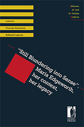 eBook, Still Blundering Into Sense : Maria Edgeworth, Her Context, Her Legacy, Firenze University Press