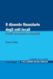 E-book, Il dissesto finanziario degli enti locali : profili economico-aziendali, Civitillo, Renato, Franco Angeli