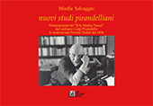 E-book, Nuovi studi pirandelliani : presentazione de "Il fu Mattia Pascal" del siciliano Luigi Pirandello, lo sconosciuto Premio Nobel del 1934, Salvaggio, Mirella, Pellegrini