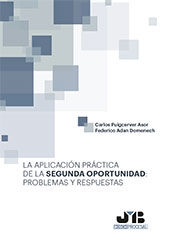 E-book, La aplicación práctica de la segunda oportunidad : problemas y respuestas, Puigcerver Asor, Carlos, JMB Bosch