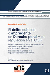 E-book, El delito culposo o imprudente en Derecho penal y su regulación en el COIP, Lyonel Calderón Tello, Lyonel, JMB Bosch