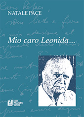 E-book, Mio caro Leonida..., Pace, Natale, 1948-, Pellegrini