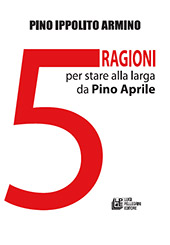 eBook, Cinque ragioni per stare alla larga da Pino Aprile, Pellegrini