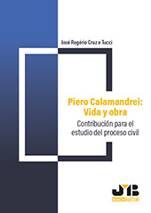 E-book, Piero Calamandrei: vida y obra : contribución para el estudio del proceso civil, JMB Bosch