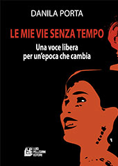 E-book, Le mie vie senza tempo : una voce libera per un'epoca che cambia, Pellegrini